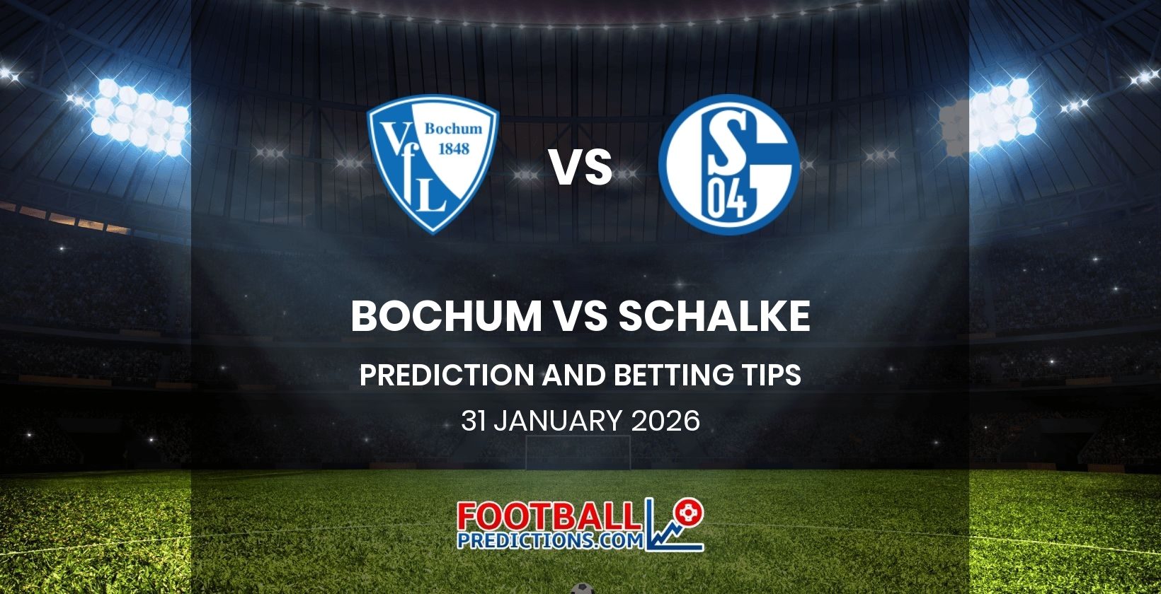 Bochum vs Schalke Prediction and Betting Tips 31 January 2026