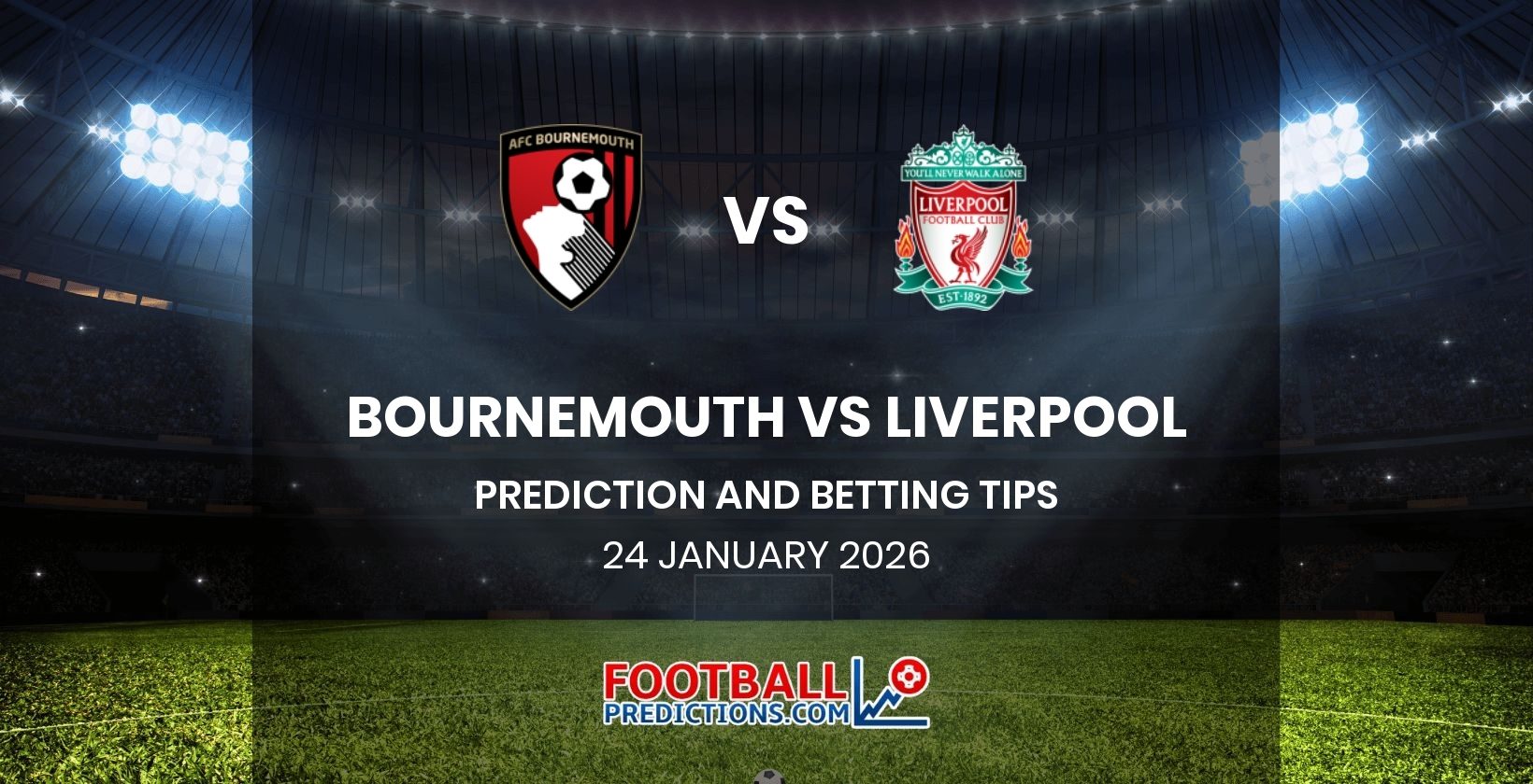 Bournemouth vs Liverpool Prediction and Betting Tips 24 January 2026