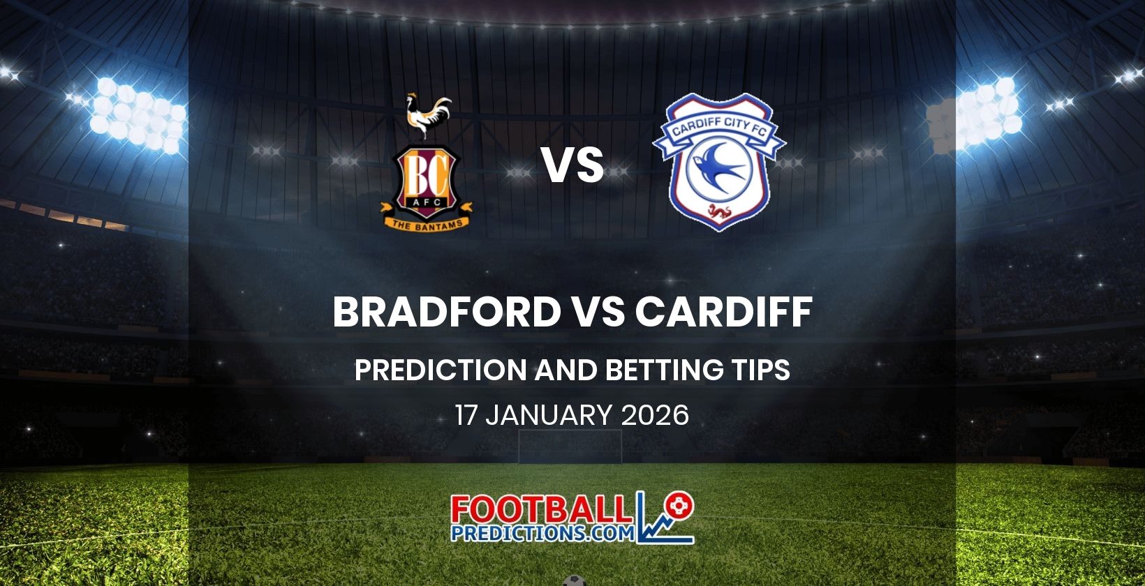 Bradford vs Cardiff Prediction and Betting Tips 17 January 2026