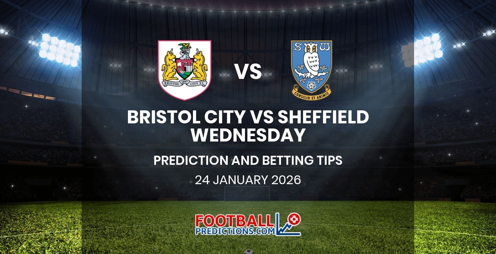 Bristol City vs Sheffield Wednesday Prediction and Betting Tips 24 January 2026