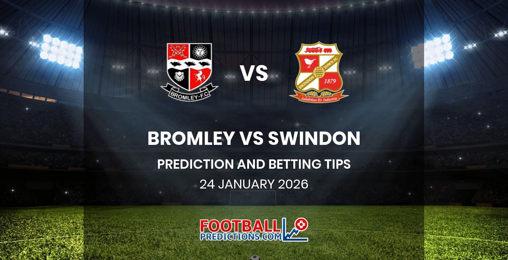Bromley vs Swindon Prediction and Betting Tips 24 January 2026