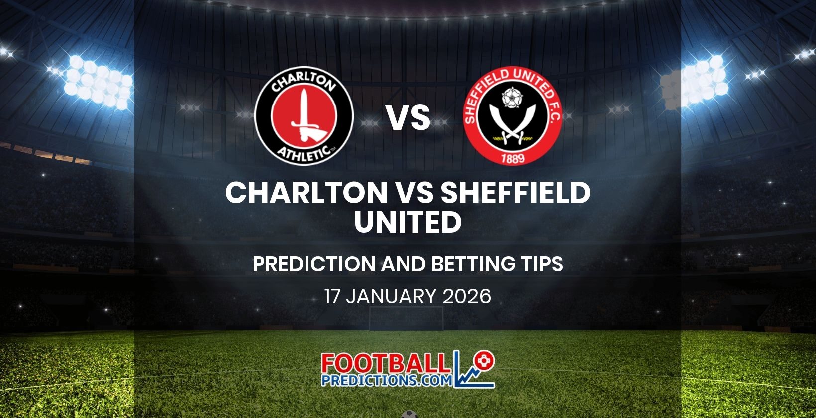 Charlton vs Sheffield United Prediction and Betting Tips 17 January 2026