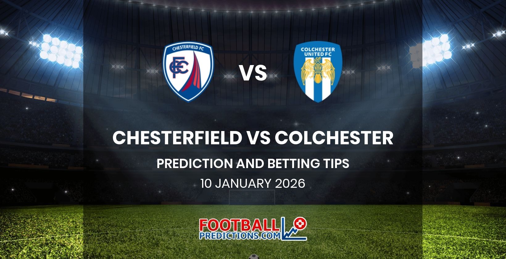 Chesterfield vs Colchester Prediction and Betting Tips 10 January 2026