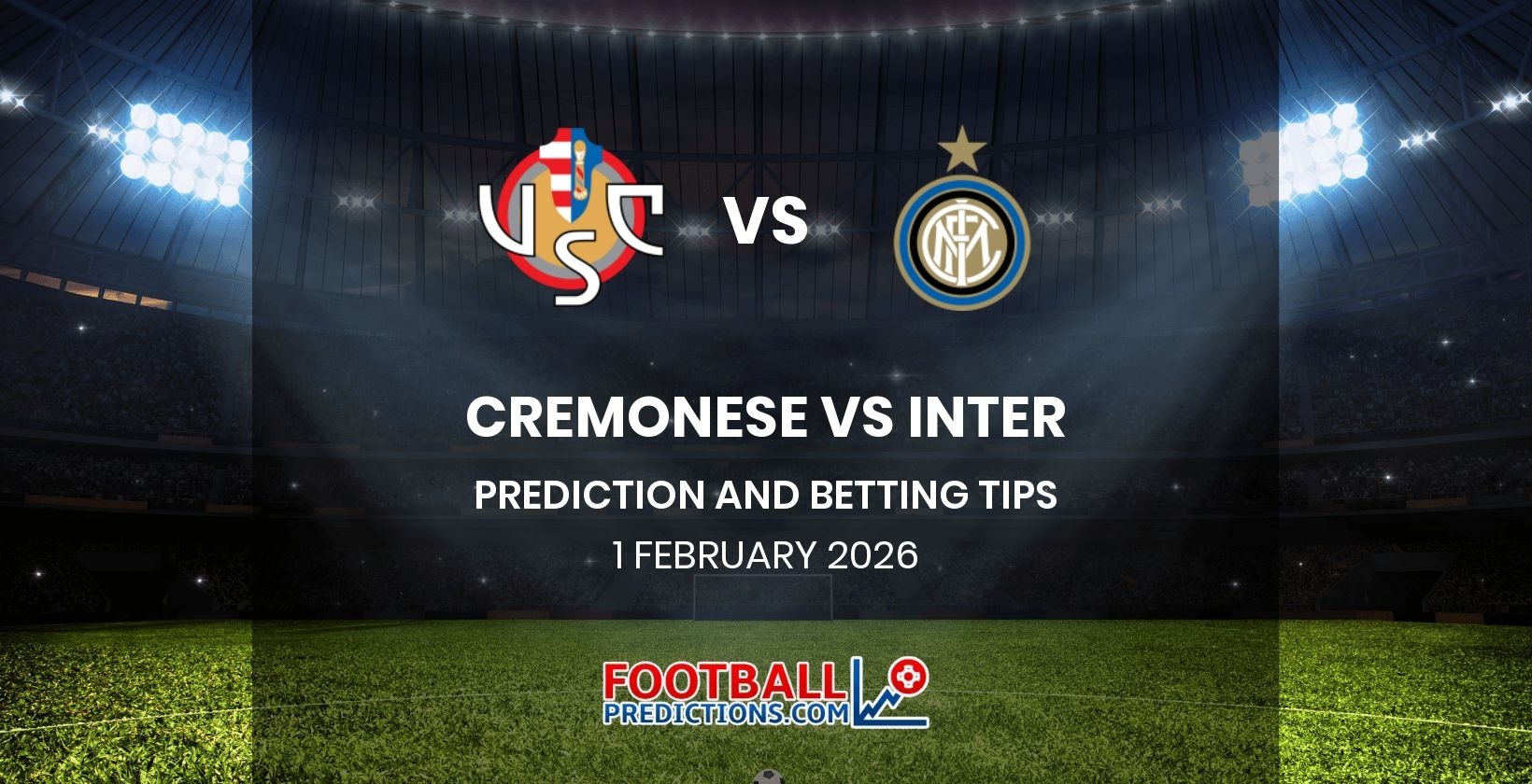 Cremonese vs Inter Prediction and Betting Tips 1 February 2026