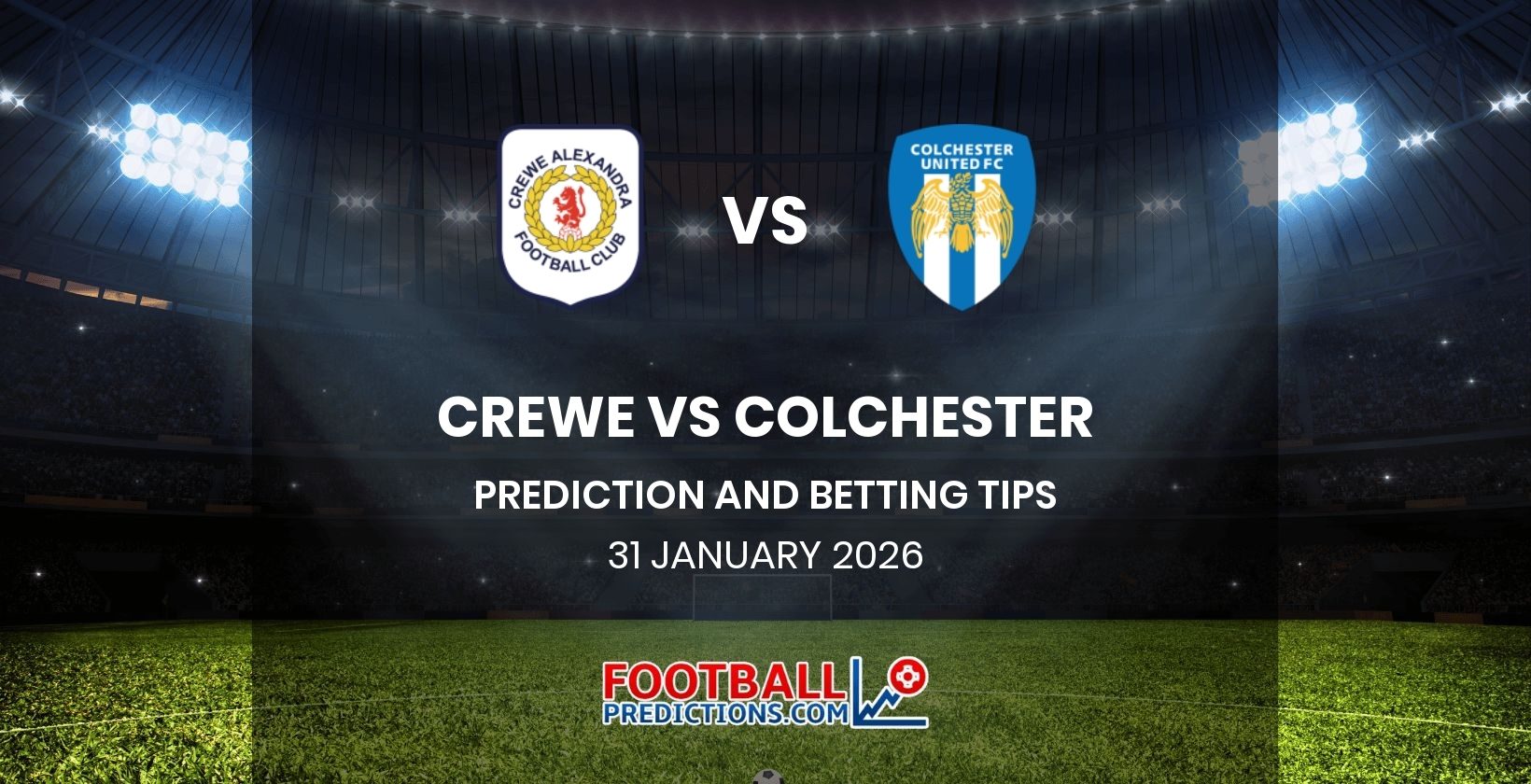 Crewe vs Colchester Prediction and Betting Tips 31 January 2026
