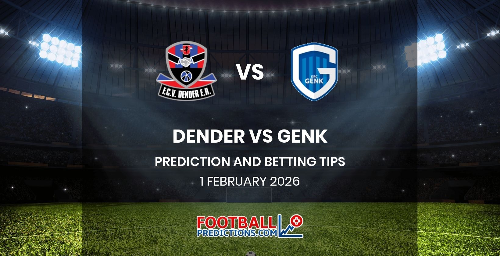 Dender vs Genk Prediction and Betting Tips 1 February 2026