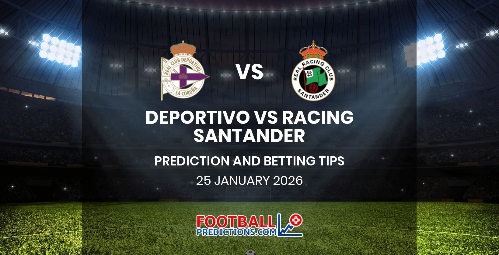 Deportivo vs Racing Santander Prediction and Betting Tips 25 January 2026