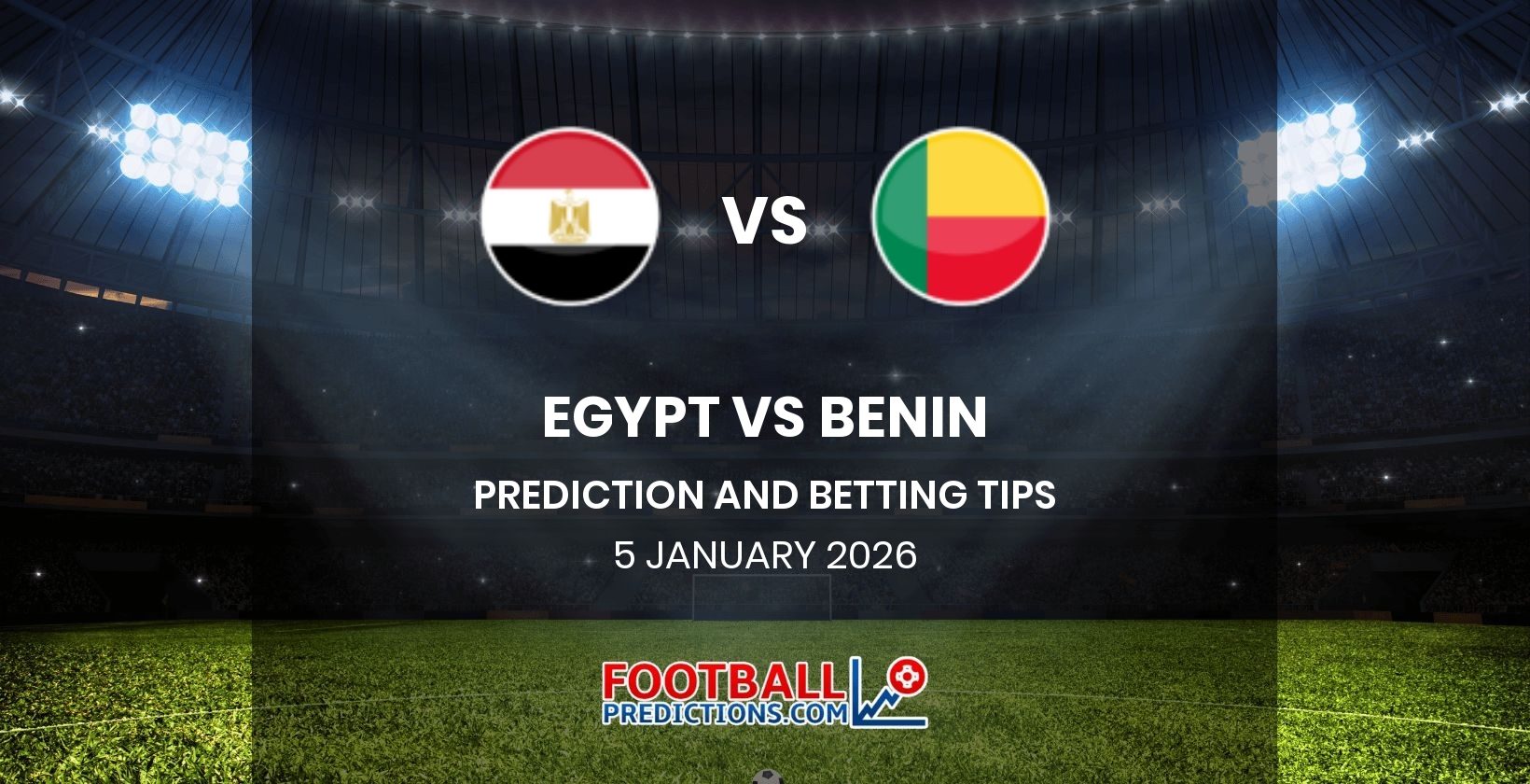 Egypt vs Benin Prediction and Betting Tips 5 January 2026