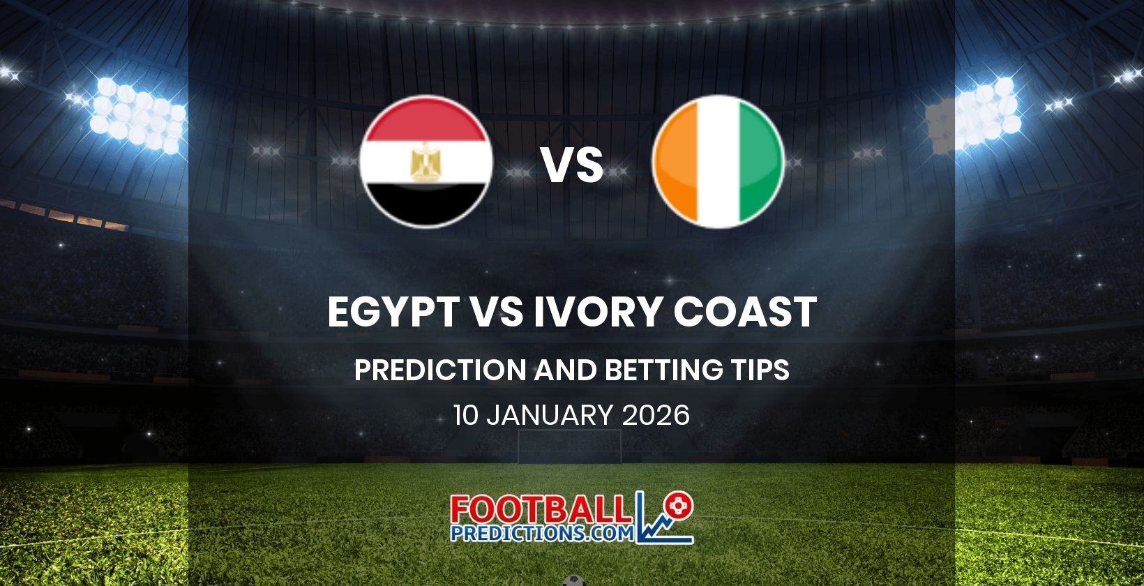 Egypt vs Ivory Coast Prediction and Betting Tips 10 January 2026