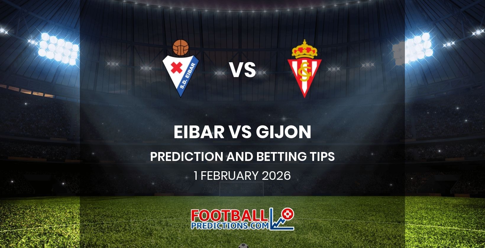 Eibar vs Gijon Prediction and Betting Tips 1 February 2026