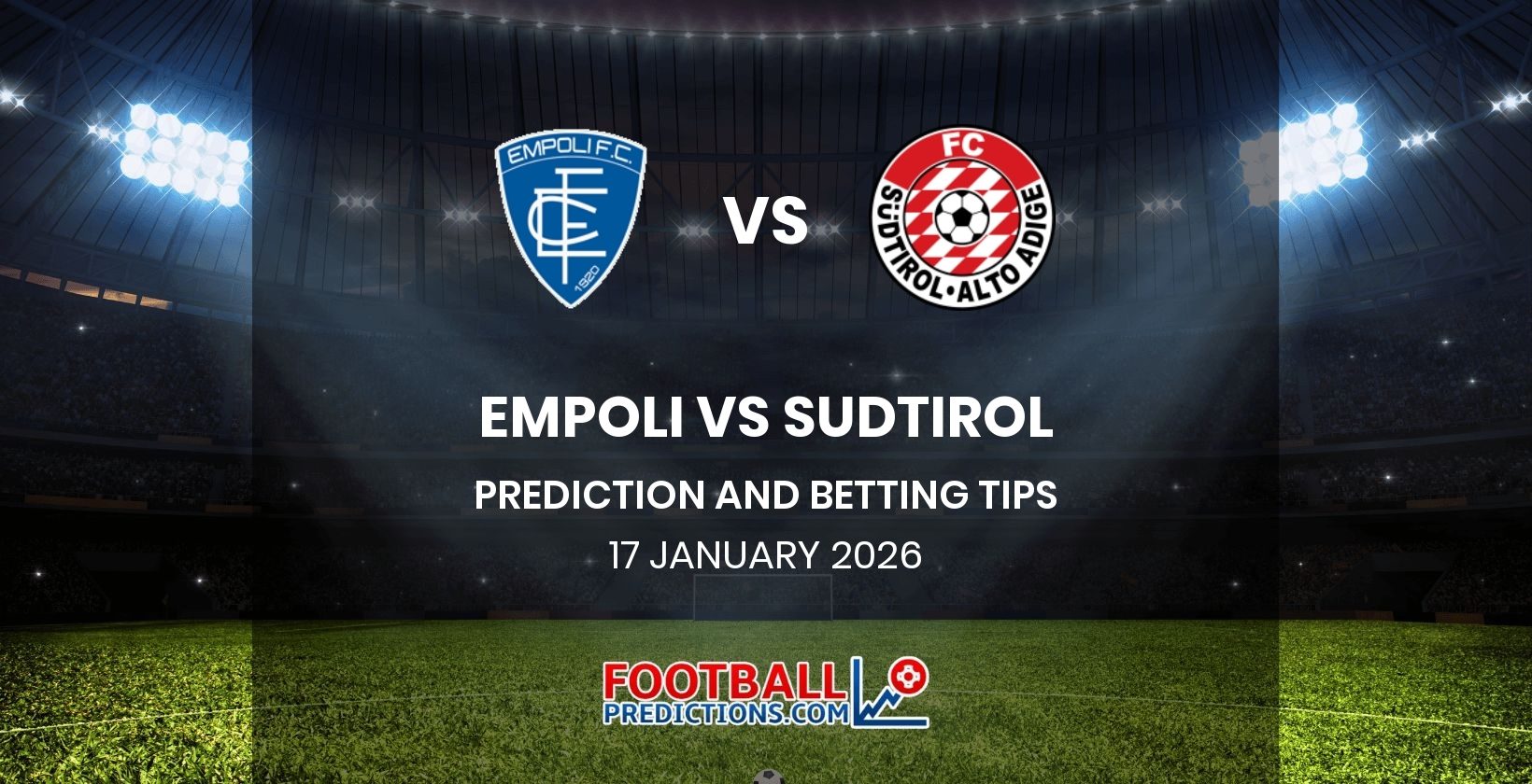 Empoli vs Sudtirol Prediction and Betting Tips 17 January 2026