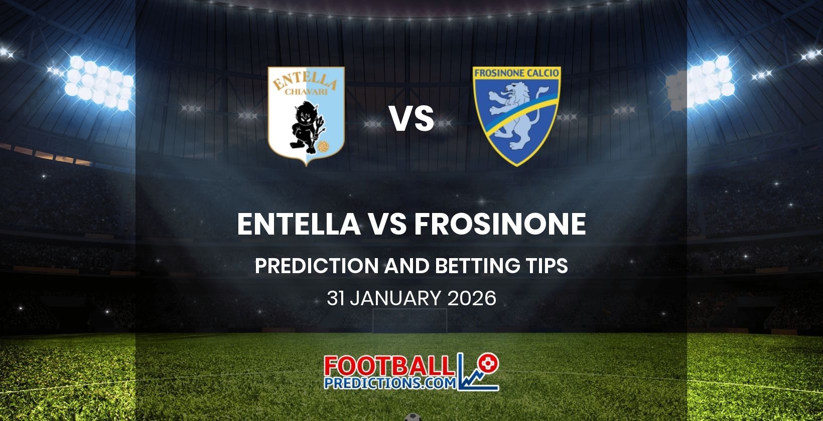 Entella vs Frosinone Prediction and Betting Tips 31 January 2026