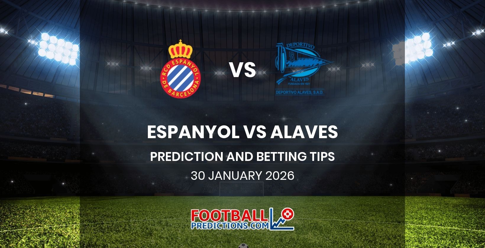 Espanyol vs Alaves Prediction and Betting Tips 30 January 2026