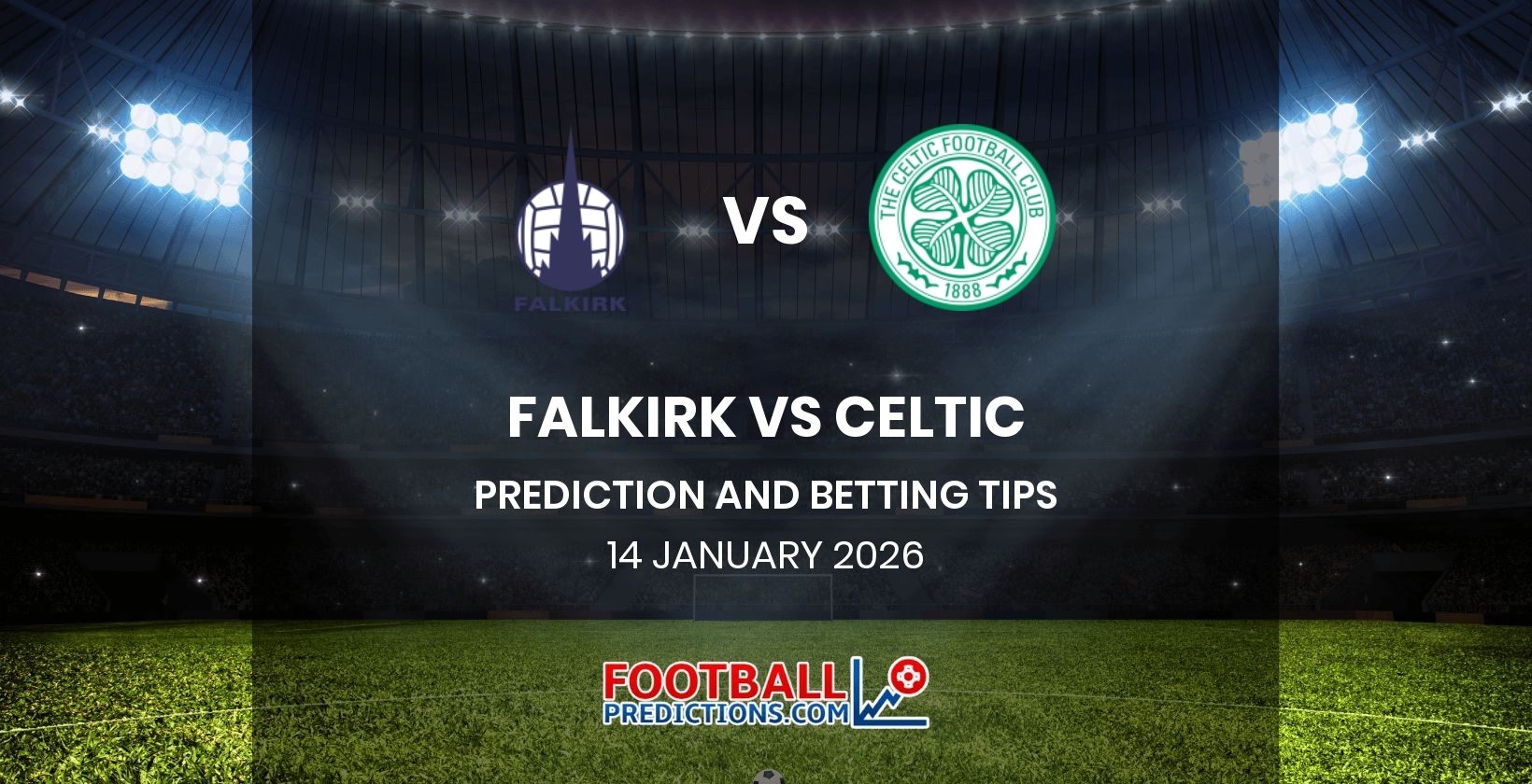 Falkirk vs Celtic Prediction and Betting Tips 14 January 2026
