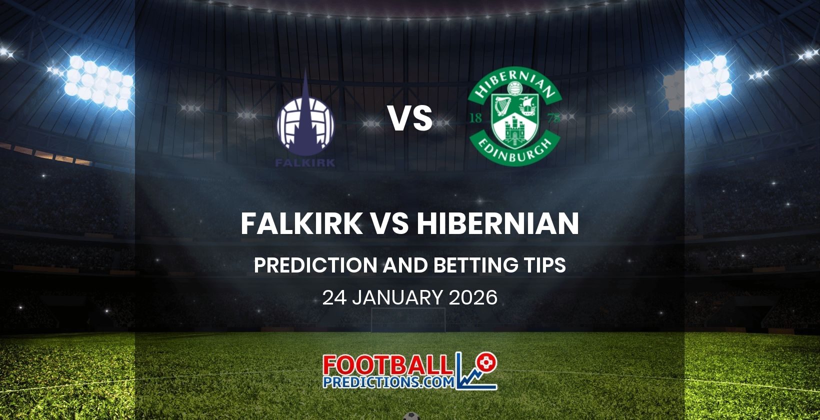 Falkirk vs Hibernian Prediction and Betting Tips 24 January 2026