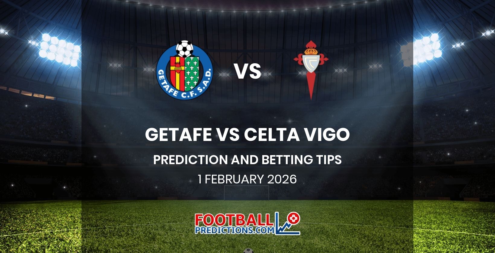 Getafe vs Celta Vigo Prediction and Betting Tips 1 February 2026