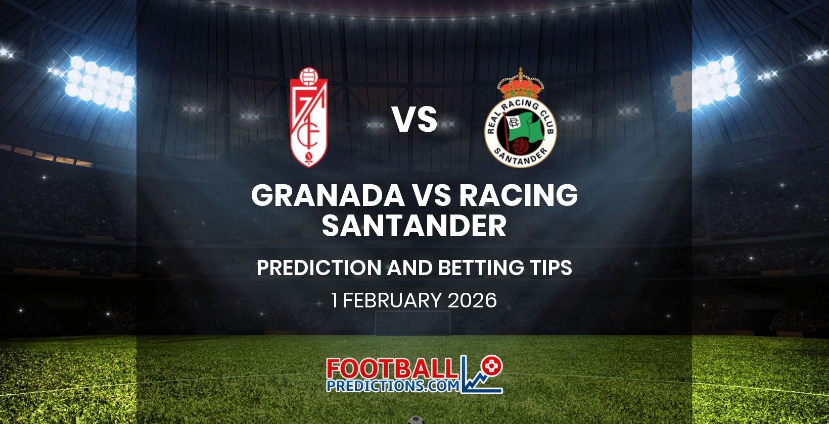 Granada vs Racing Santander Prediction and Betting Tips 1 February 2026