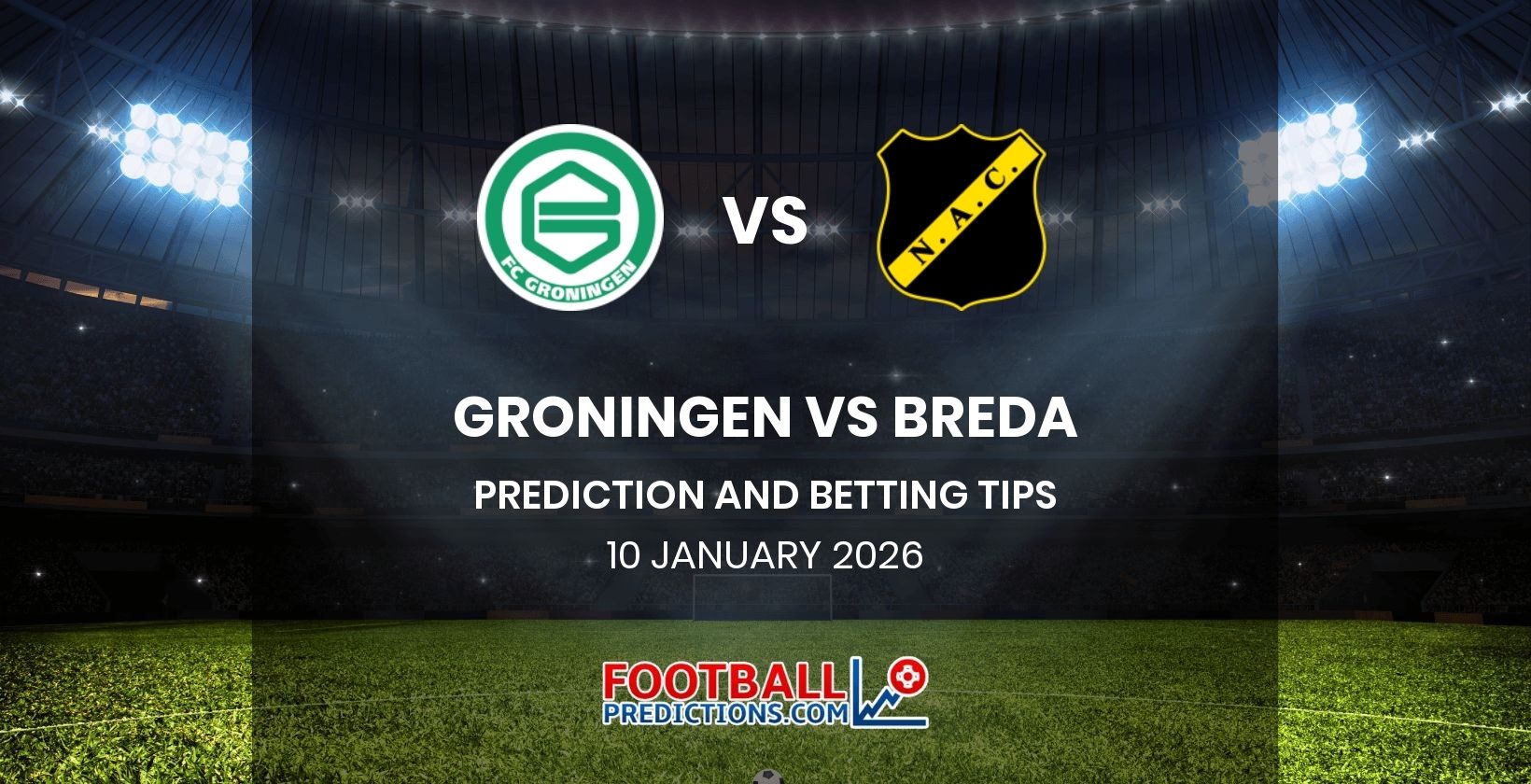 Groningen vs Breda Prediction and Betting Tips 10 January 2026