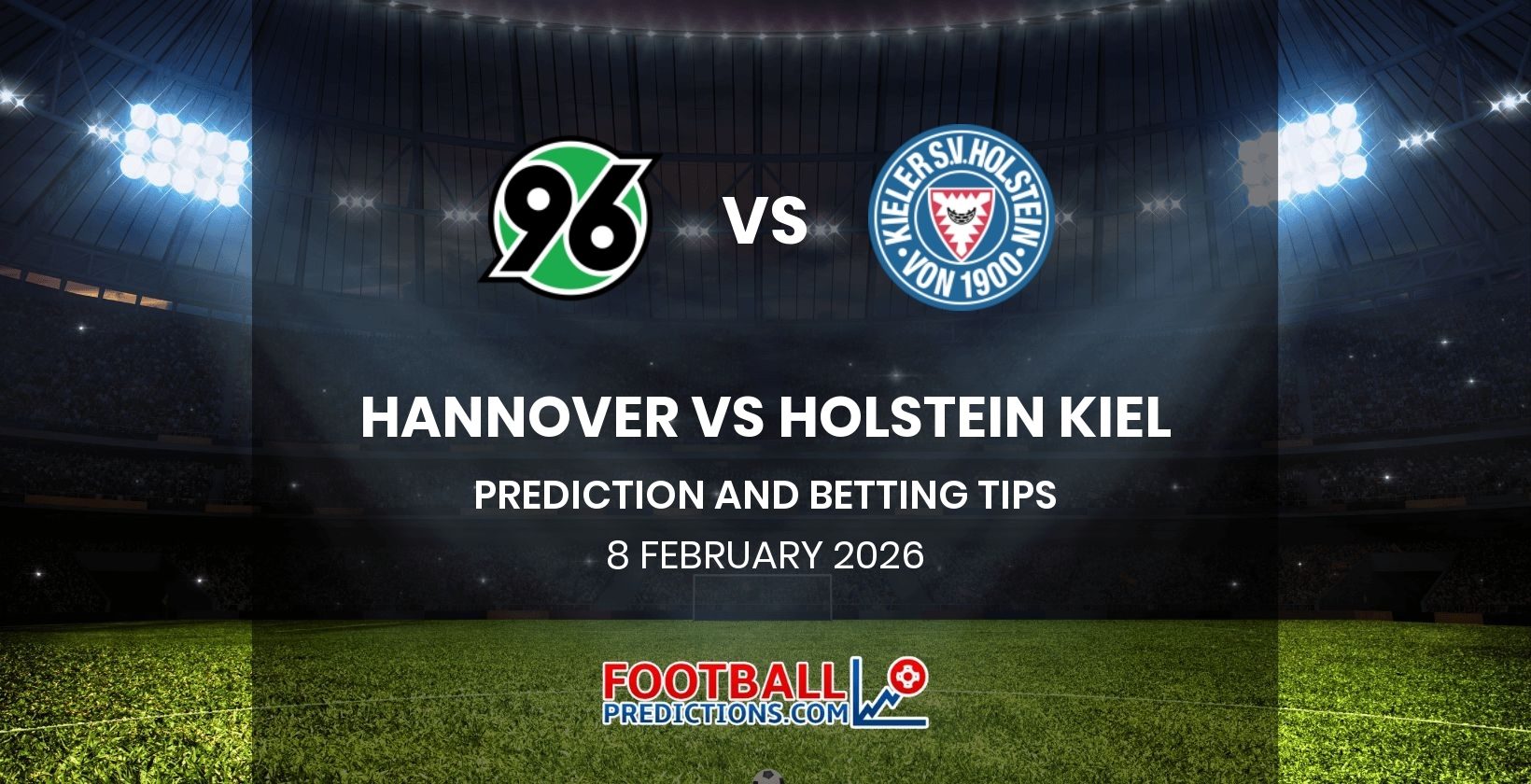 Hannover vs Holstein Kiel Prediction and Betting Tips 8 February 2026