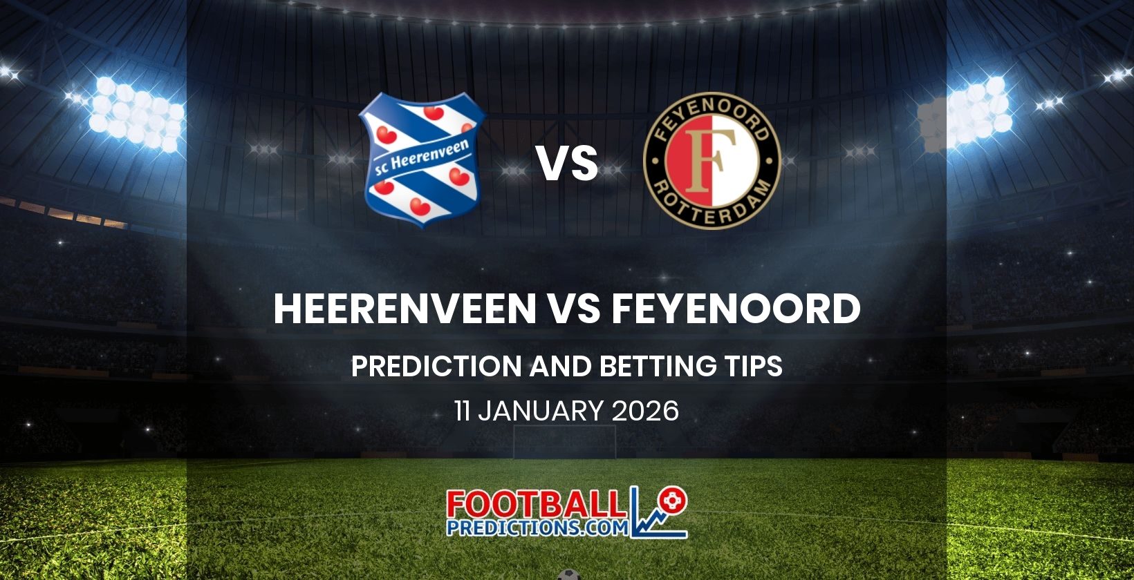 Heerenveen vs Feyenoord Prediction and Betting Tips 11 January 2026