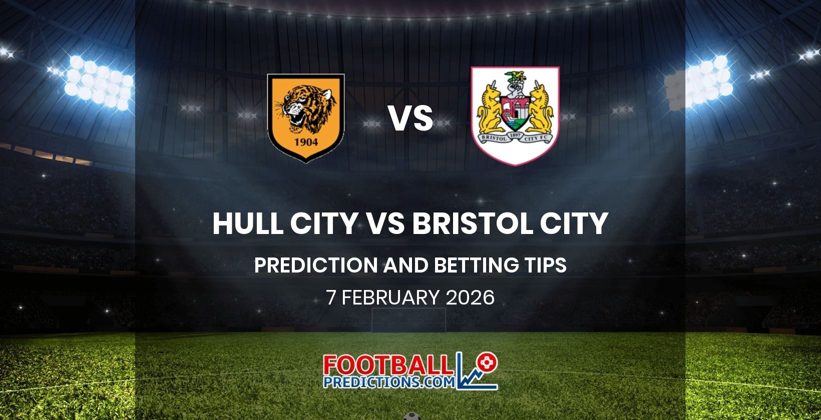 Hull City vs Bristol City Prediction and Betting Tips 7 February 2026