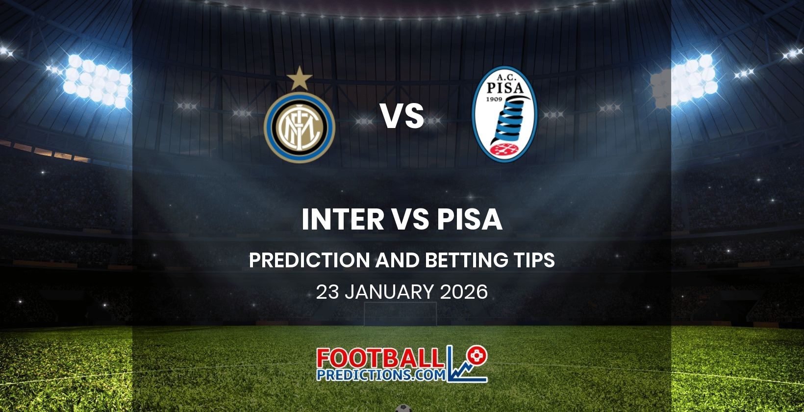 Inter vs Pisa Prediction and Betting Tips 23 January 2026