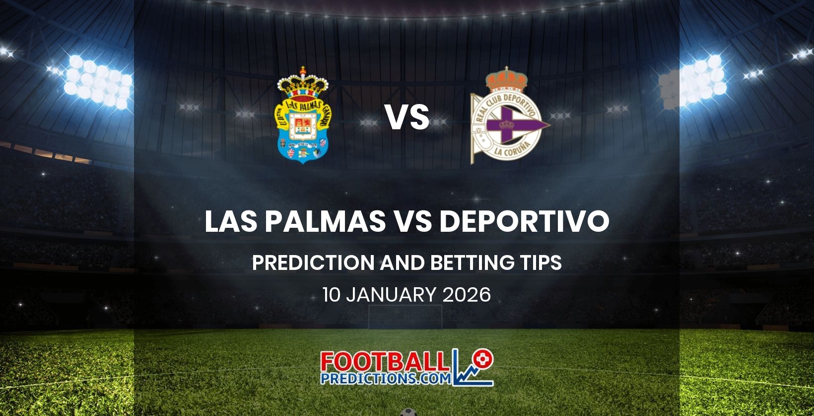 Las Palmas vs Deportivo Prediction and Betting Tips 10 January 2026