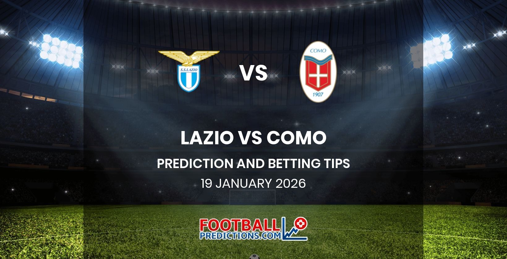 Lazio vs Como Prediction and Betting Tips 19 January 2026