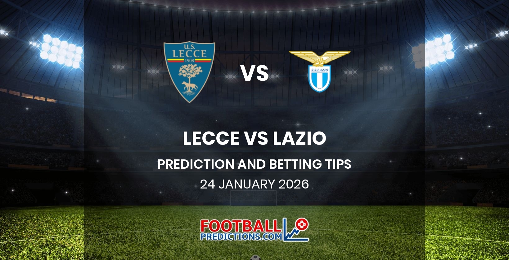 Lecce vs Lazio Prediction & Betting Tips | 24/01/2026