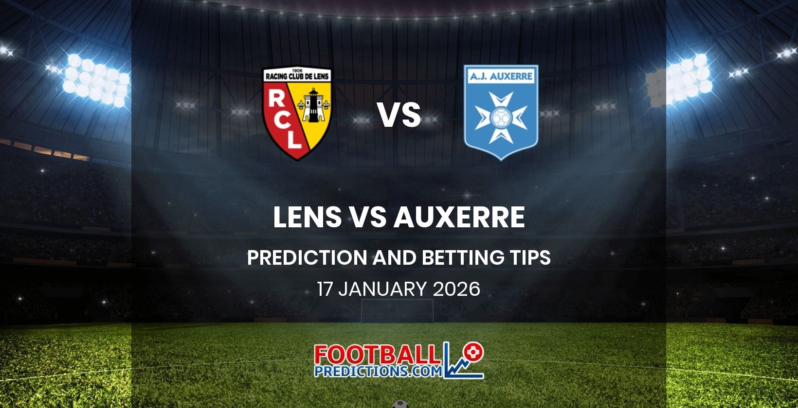 Lens vs Auxerre Prediction and Betting Tips 17 January 2026