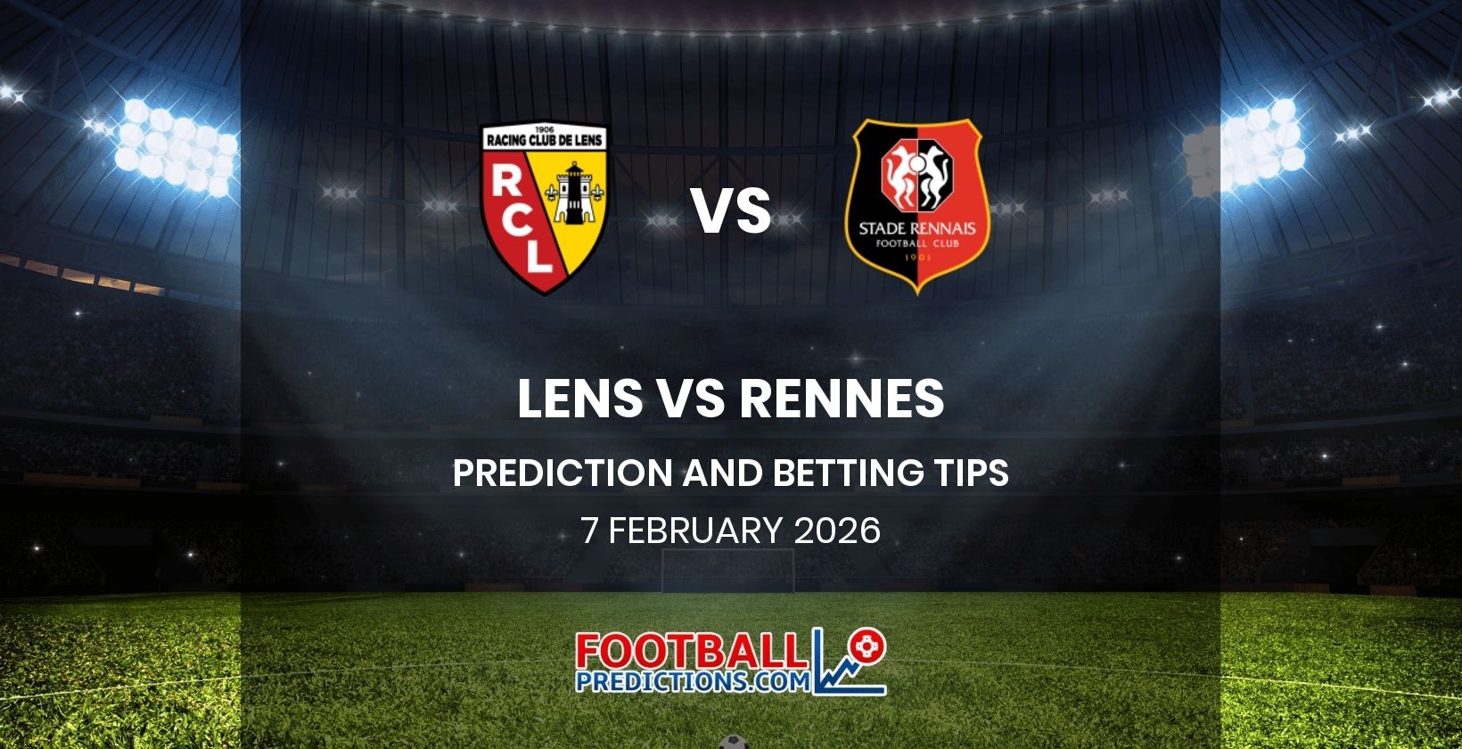 Lens vs Rennes Prediction and Betting Tips 7 February 2026