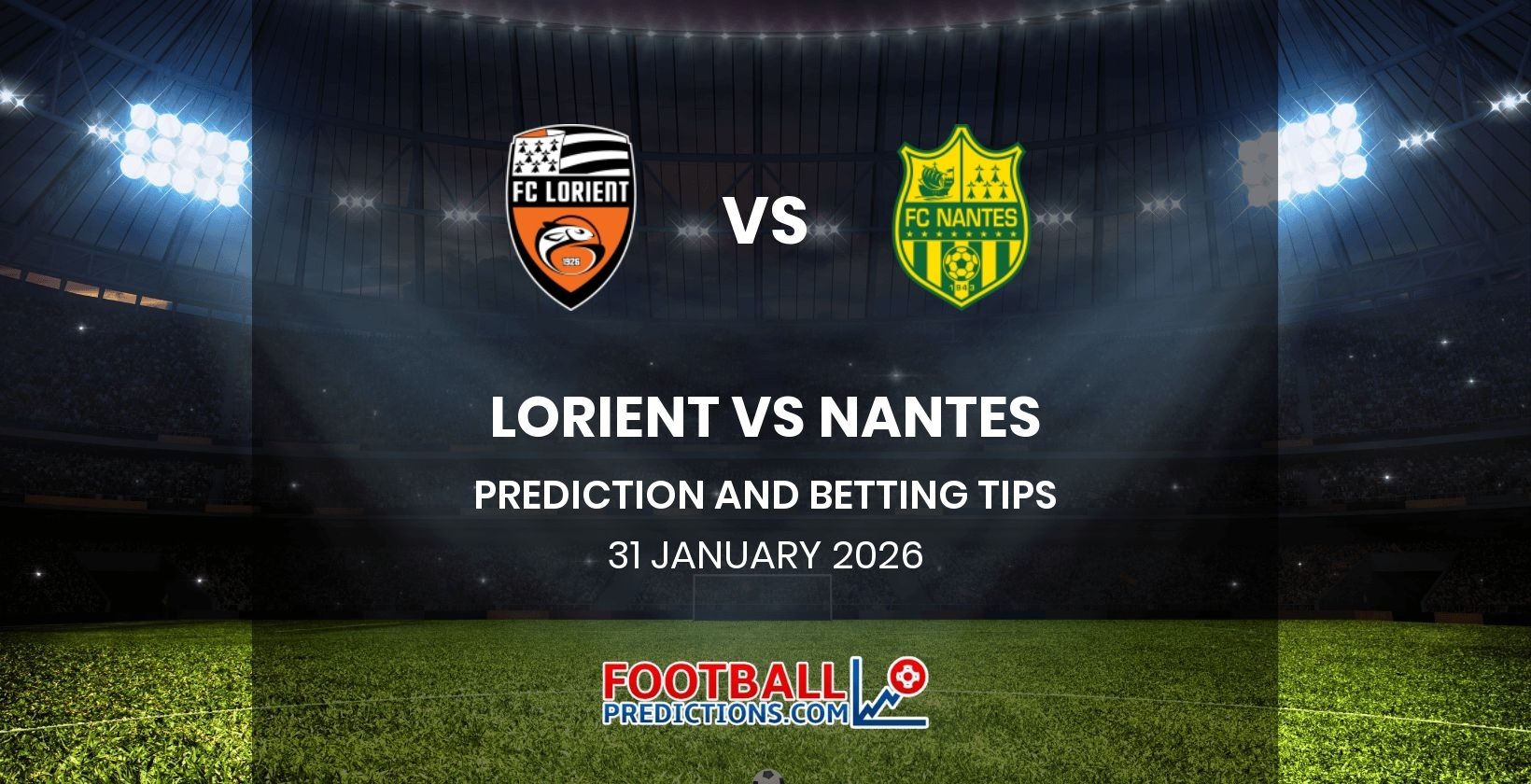 Lorient vs Nantes Prediction and Betting Tips 31 January 2026