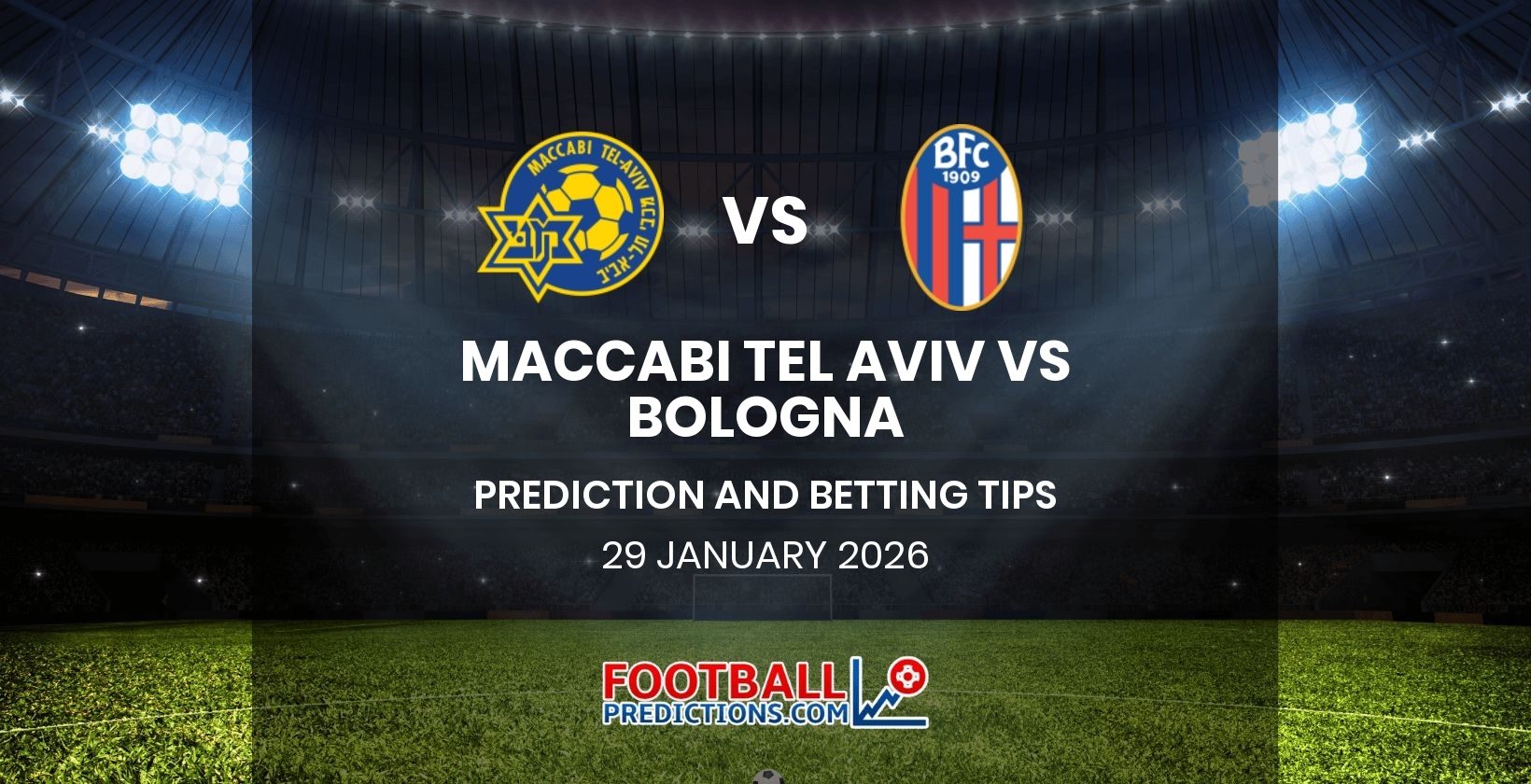 Maccabi Tel Aviv vs Bologna Prediction and Betting Tips 29 January 2026
