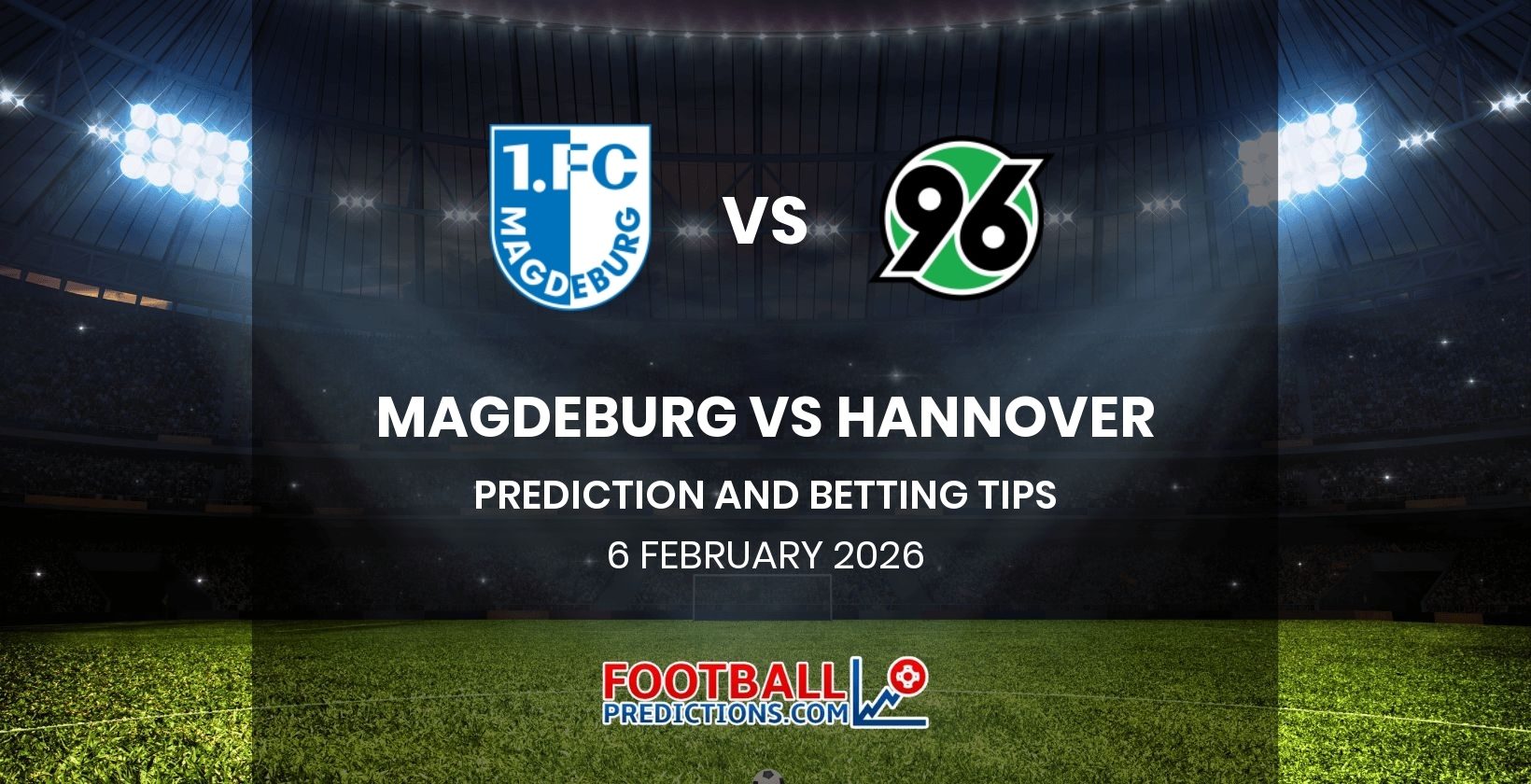 Magdeburg vs Hannover Prediction and Betting Tips 6 February 2026