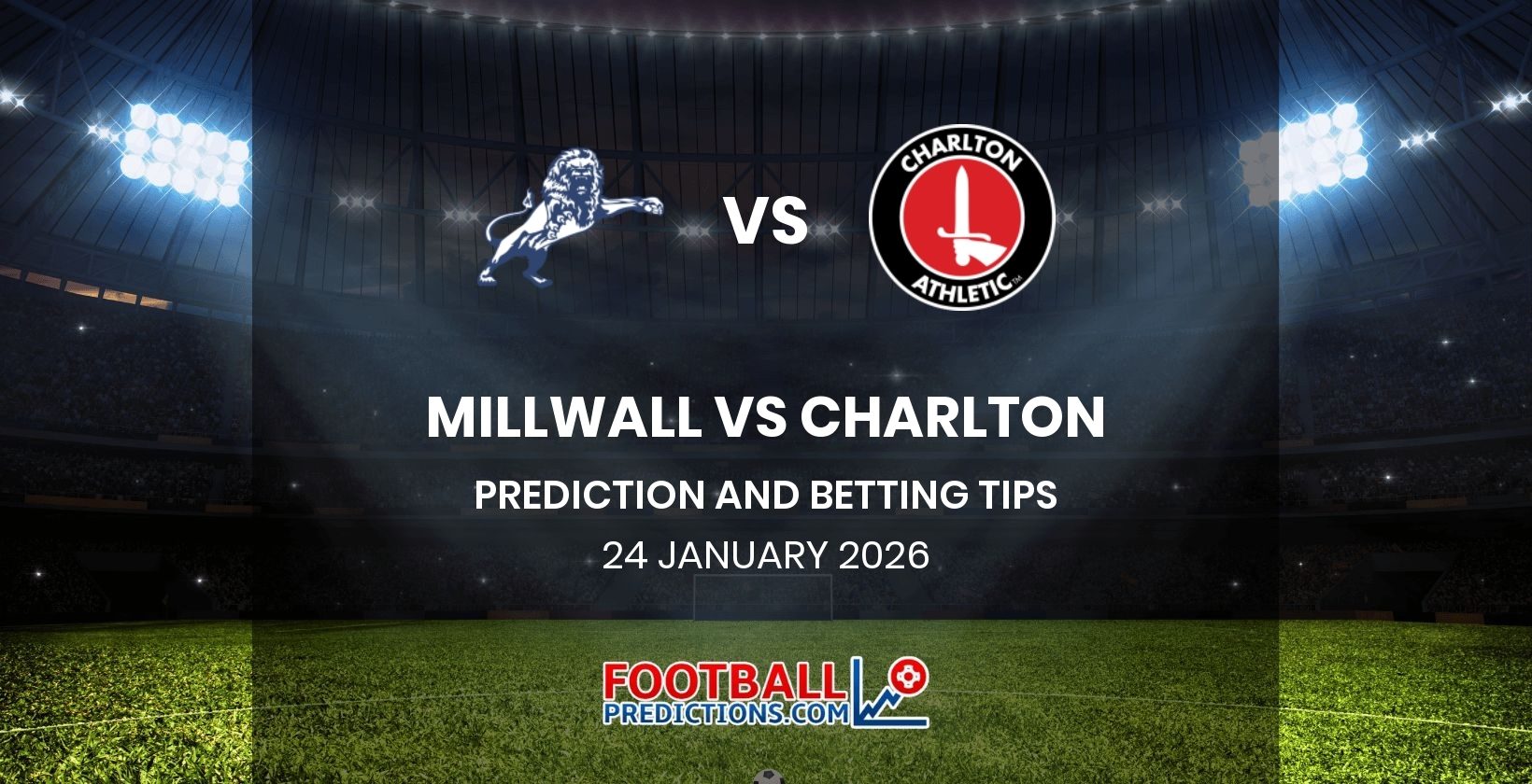 Millwall vs Charlton Prediction and Betting Tips 24 January 2026