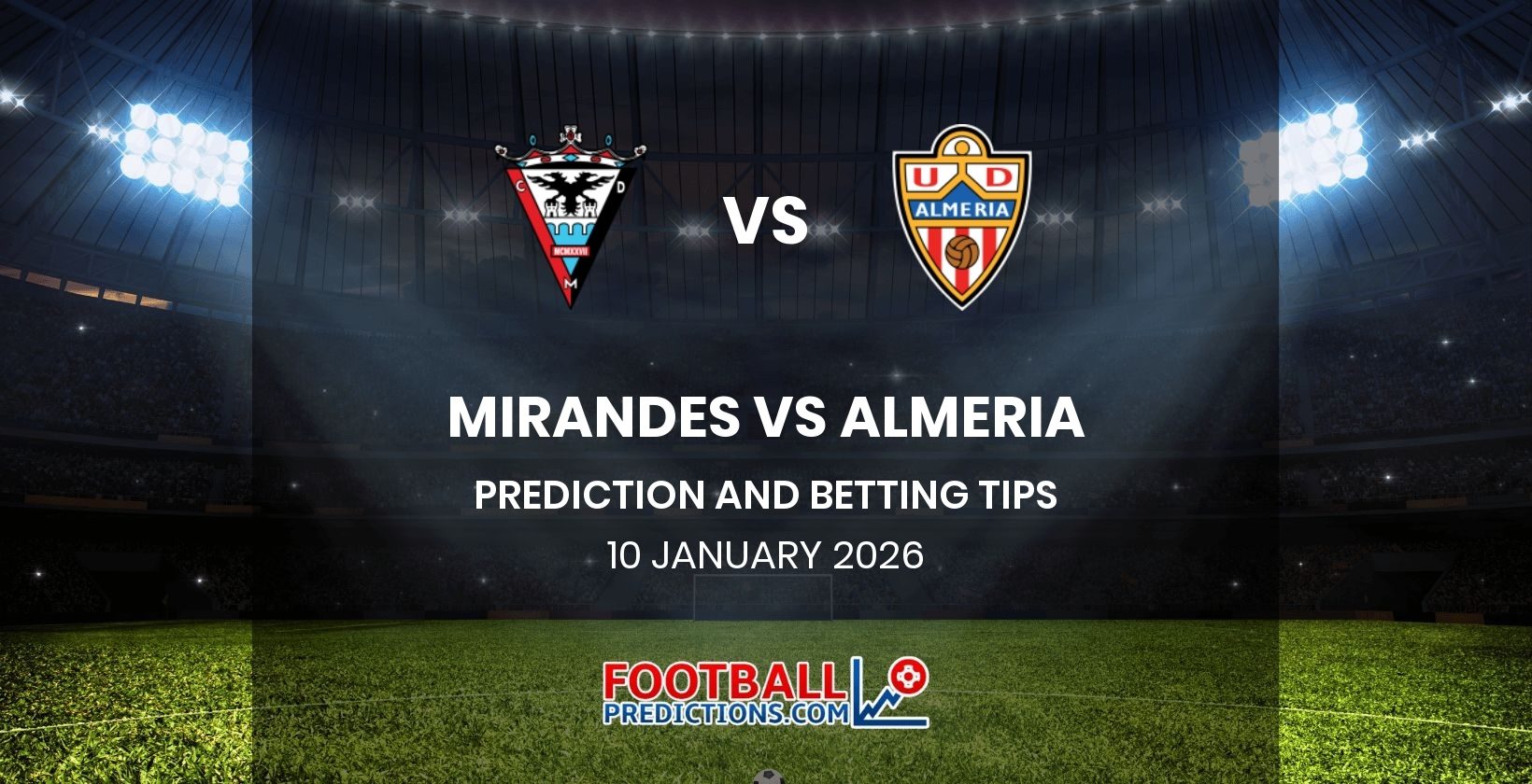 MIrandes vs Almeria Prediction and Betting Tips 10 January 2026