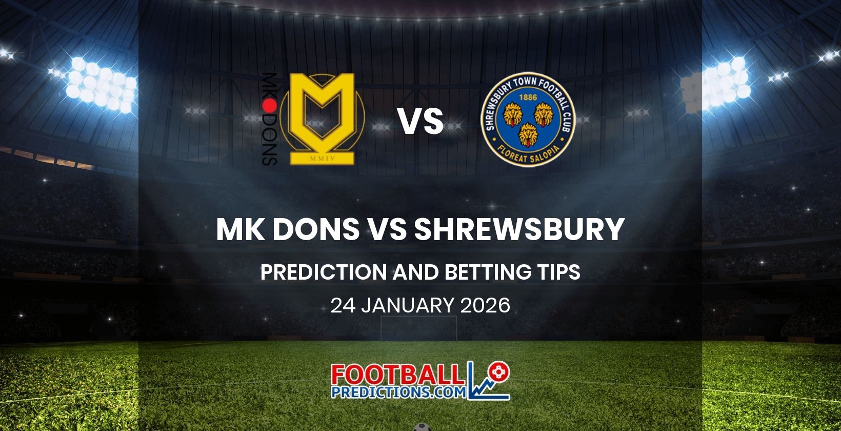 MK Dons vs Shrewsbury Prediction and Betting Tips 24 January 2026