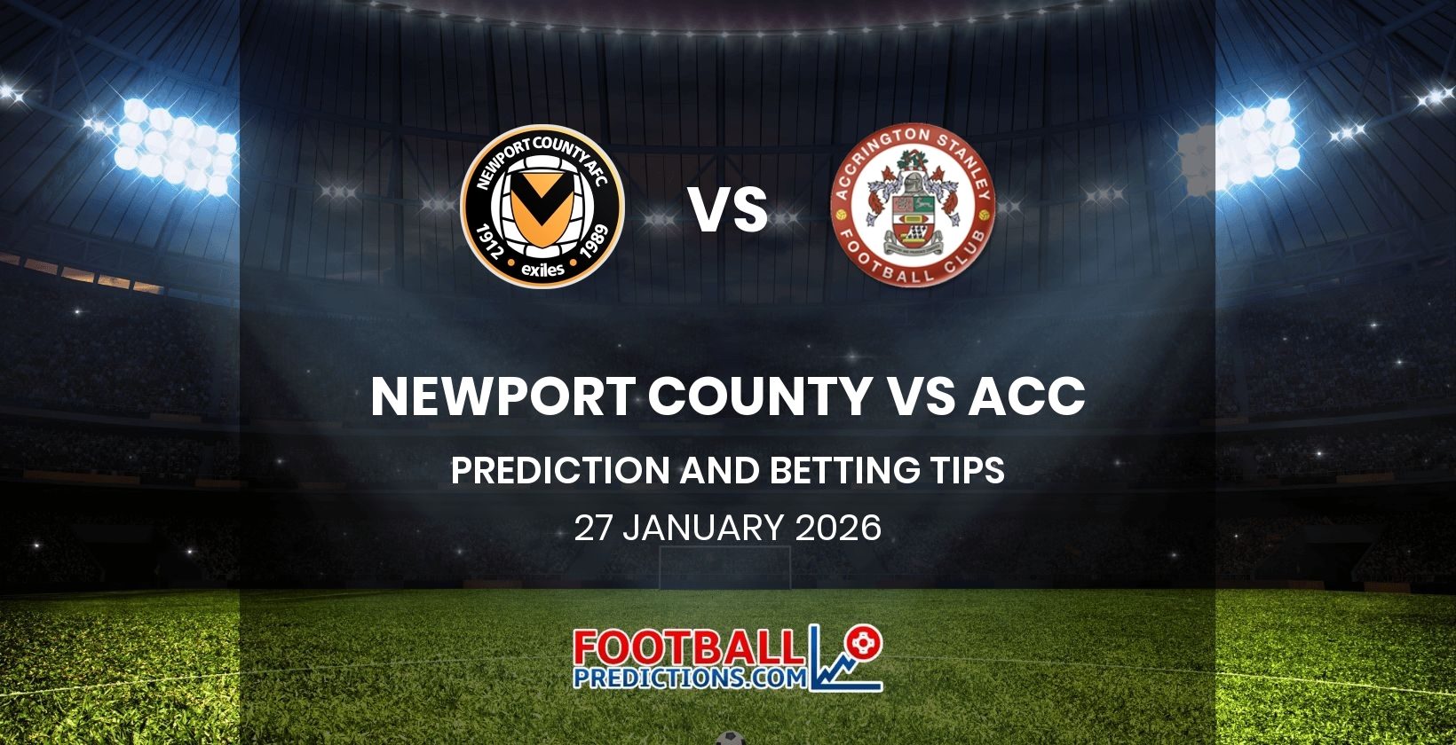 Newport County vs Accrington Prediction and Betting Tips 27 January 2026