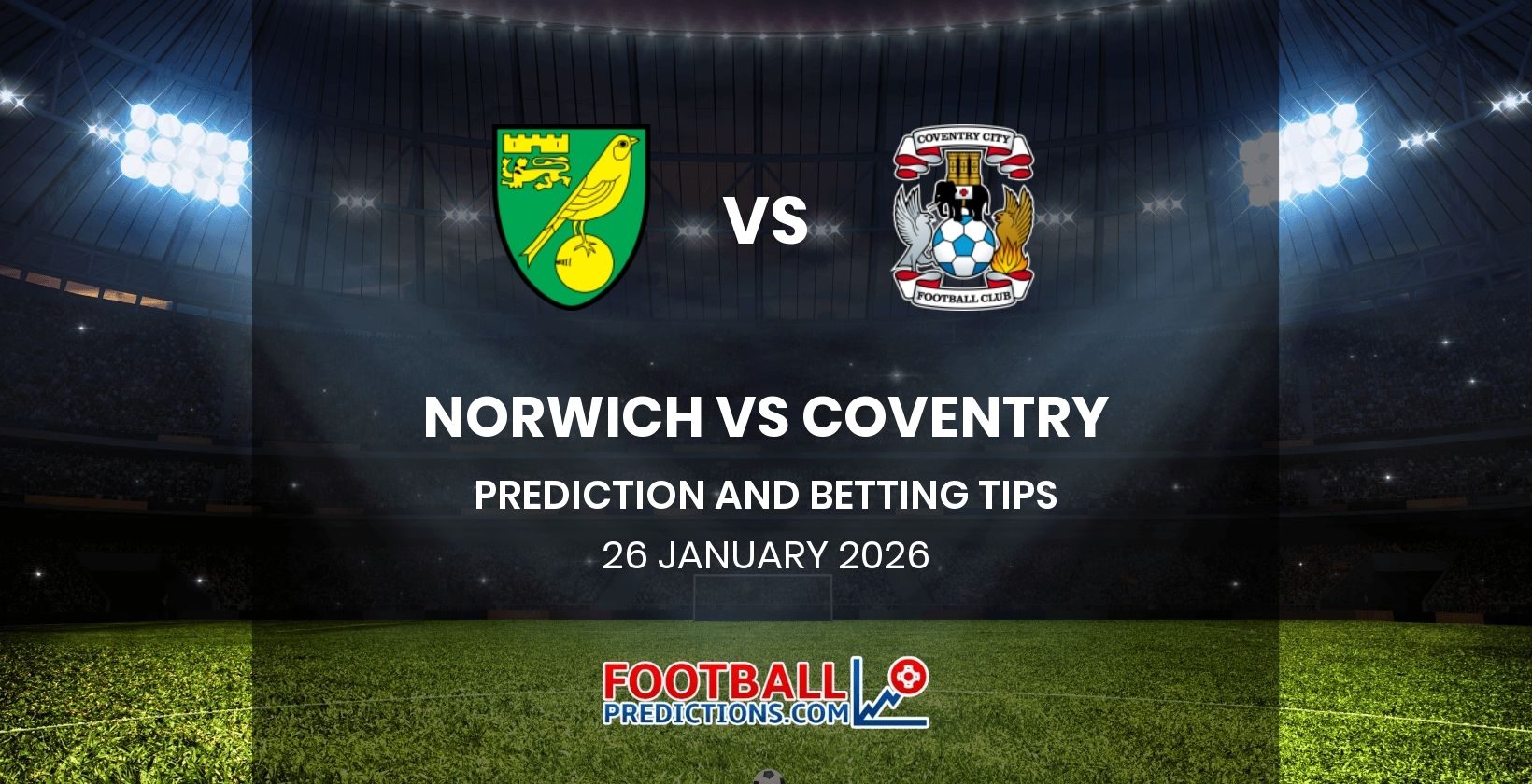 Norwich vs Coventry Prediction and Betting Tips 26 January 2026
