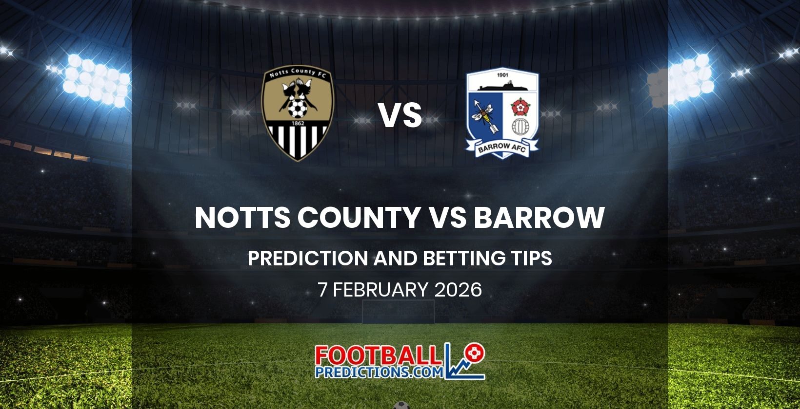 Notts County vs Barrow Prediction and Betting Tips 7 February 2026