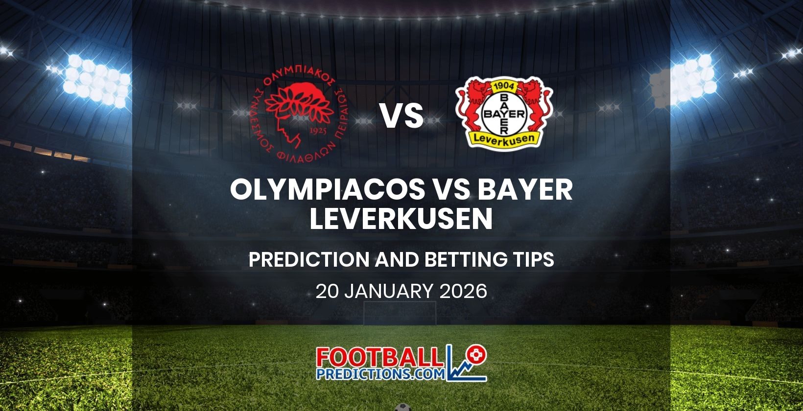 Olympiacos vs Bayer Leverkusen Prediction and Betting Tips 20 January 2026