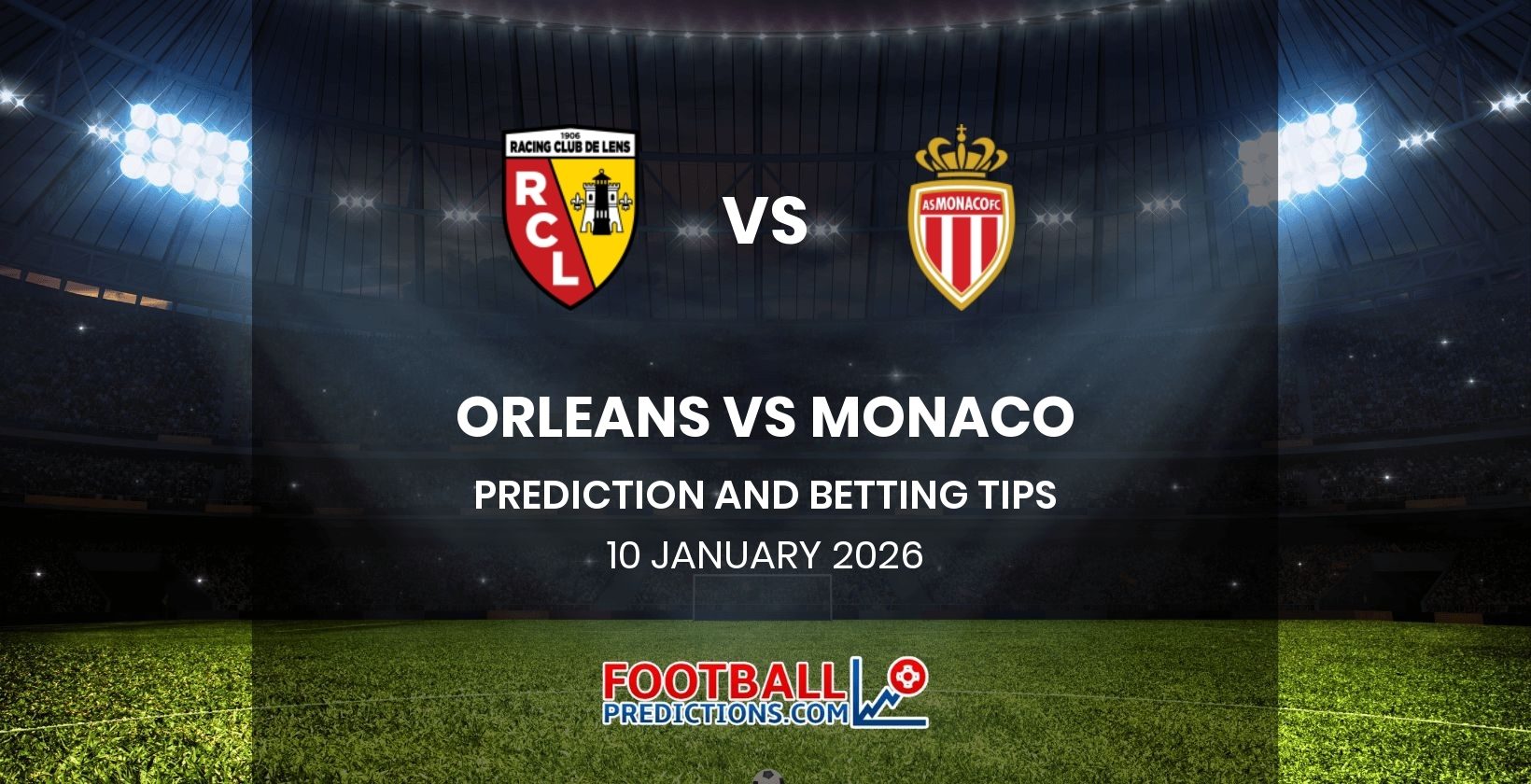 Orleans vs Monaco Prediction and Betting Tips 10 January 2026