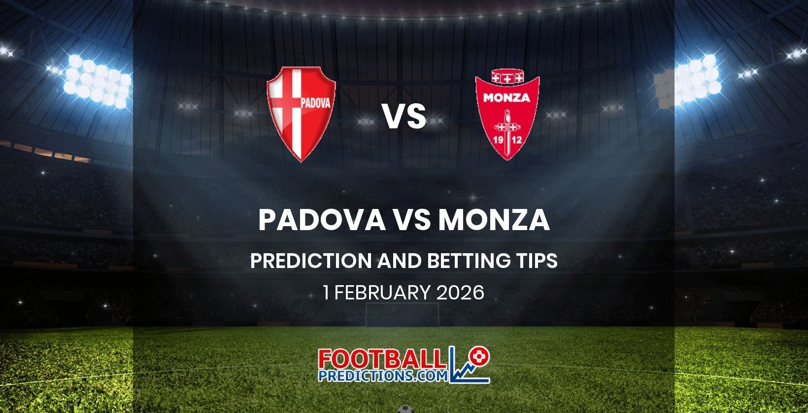 Padova vs Monza Prediction and Betting Tips 1 February 2026