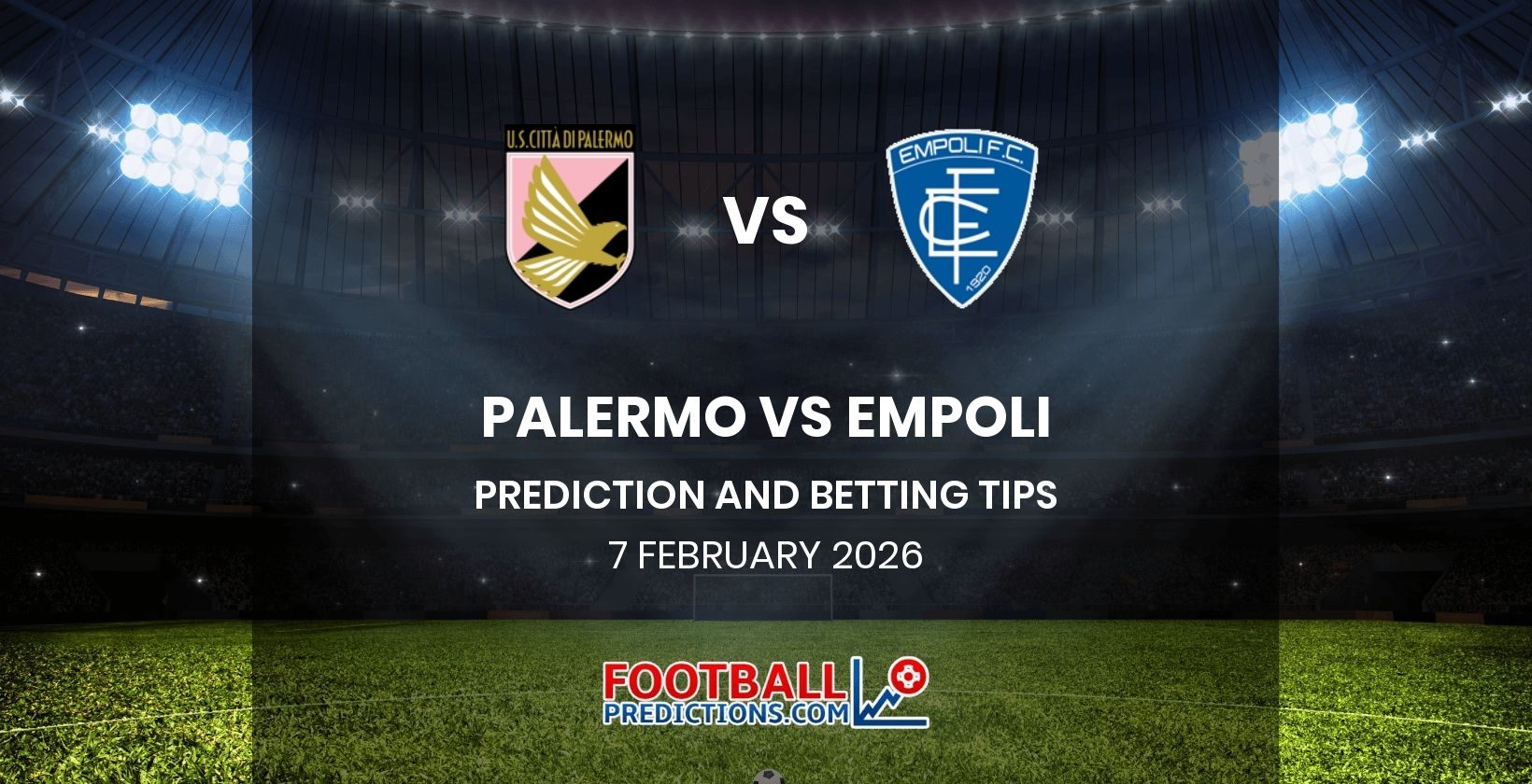 Palermo vs Empoli Prediction and Betting Tips 7 February 2026