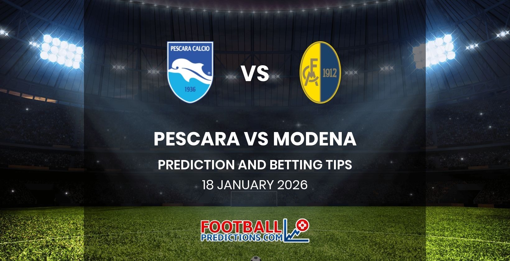 Pescara vs Modena Prediction and Betting Tips 18 January 2026