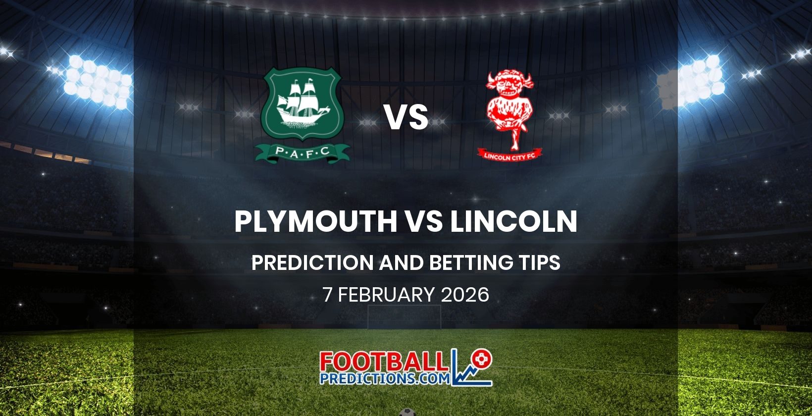 Plymouth vs Lincoln Prediction and Betting Tips 7 February 2026
