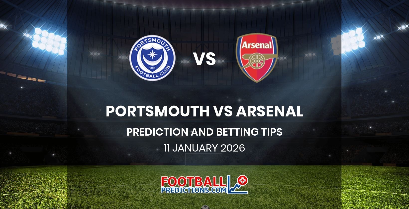 Portsmouth vs Arsenal Prediction and Betting Tips 11 January 2026