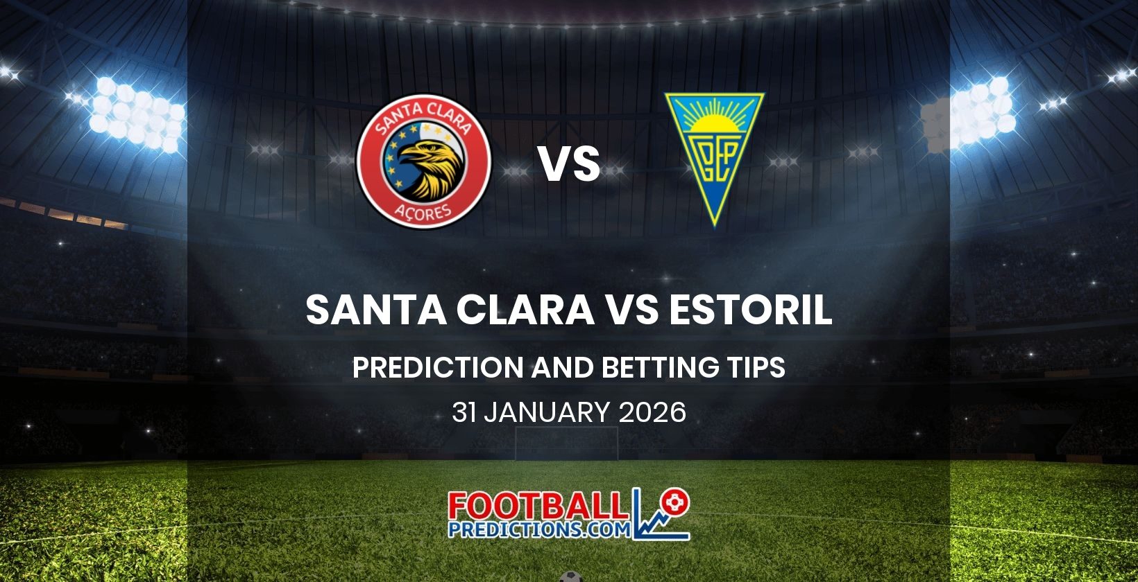 Santa Clara vs Estoril Prediction and Betting Tips 31 January 2026