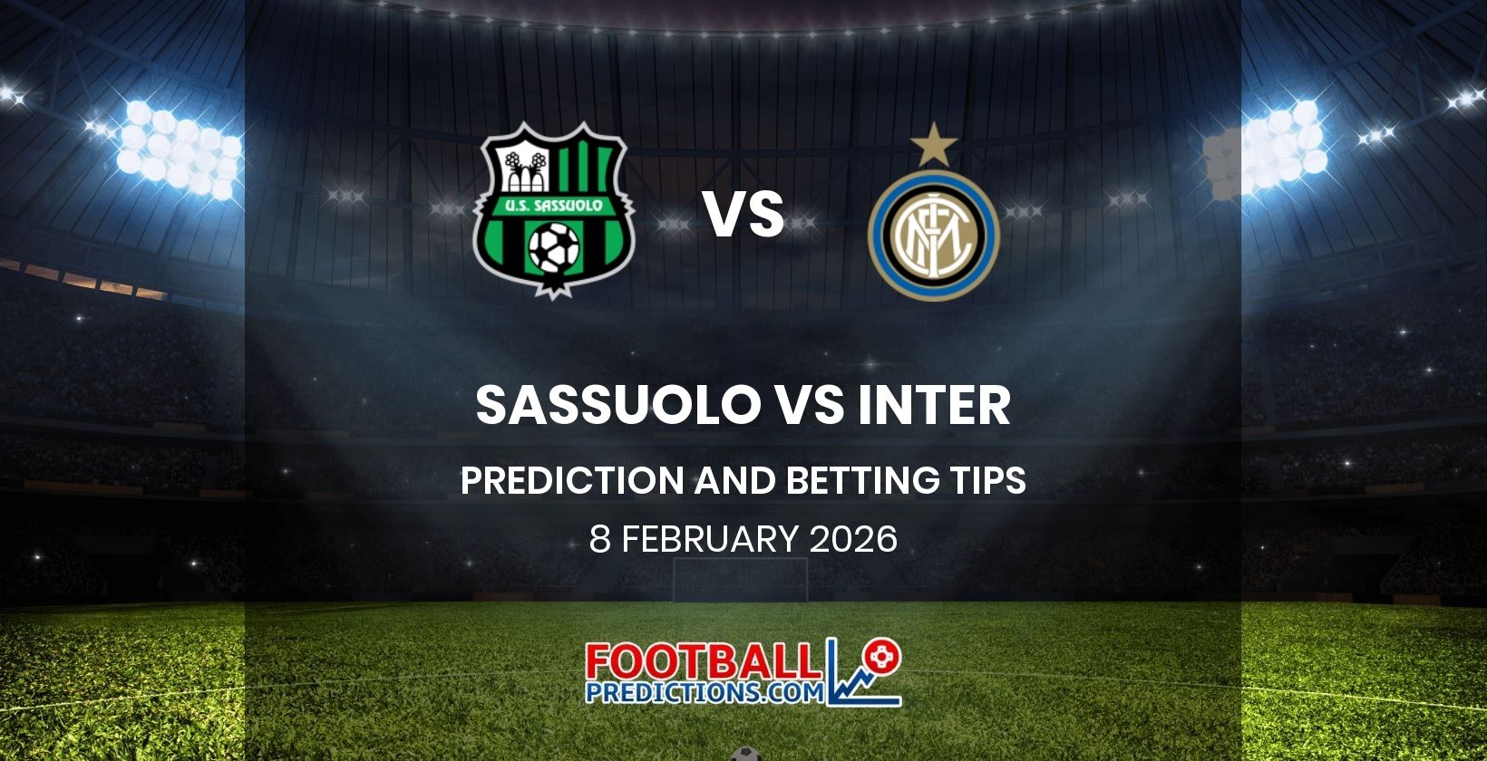 Sassuolo vs Inter Prediction and Betting Tips 8 February 2026