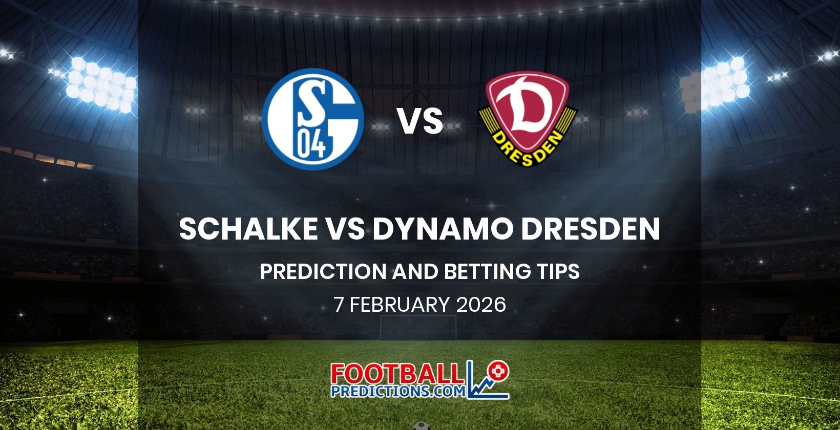 Schalke vs Dynamo Dresden Prediction and Betting Tips 7 February 2026